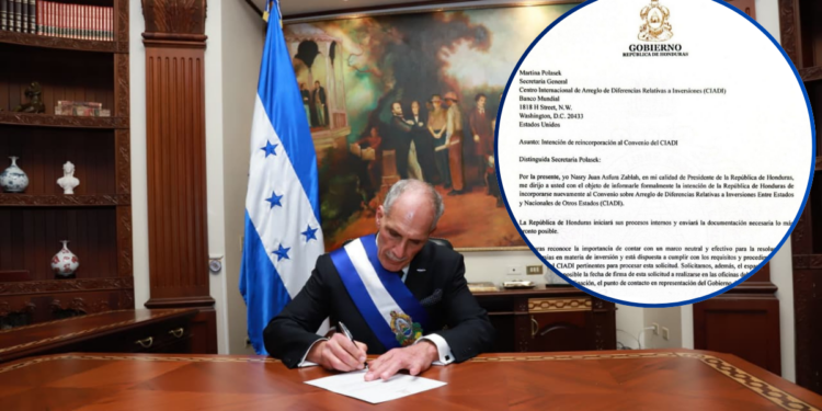 Gobierno de Nasry Asfura solicita formalmente incorporarse nuevamente al CIADI por su importancia y efectividad